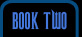 Book Two